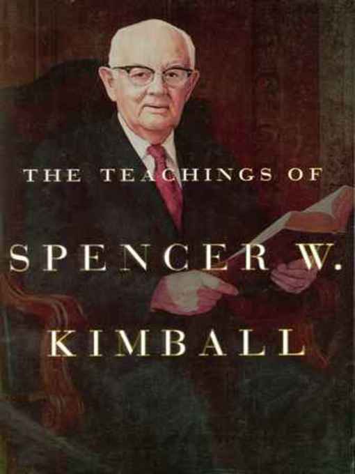Cover image for The Teachings of Spencer W. Kimball
